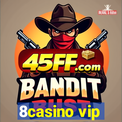 8casino vip
